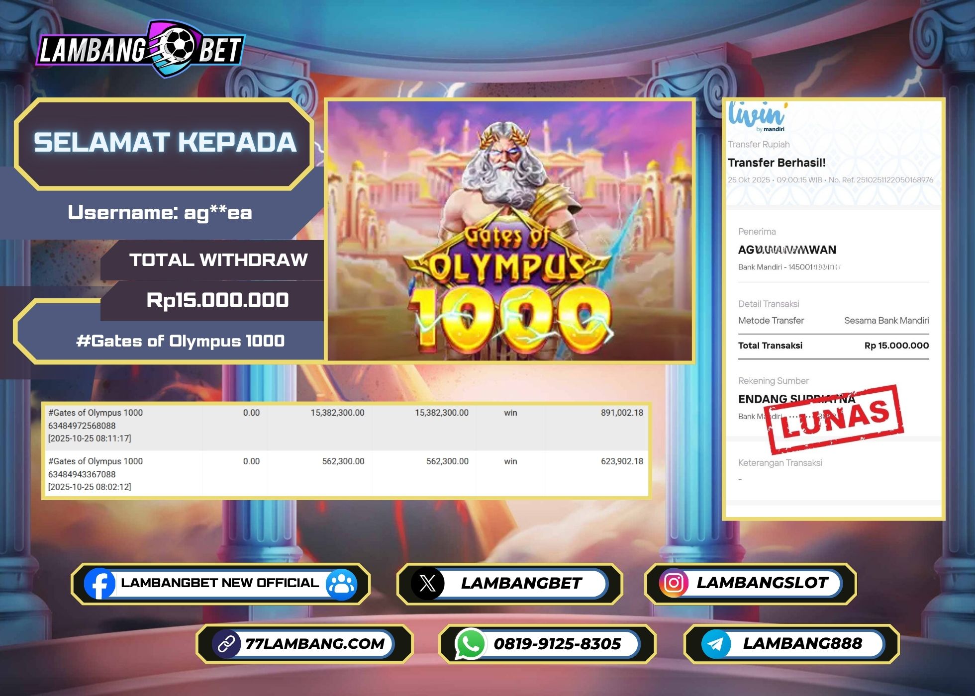 LAMBANGBET [25 OKTOBER 2025] JACKPOT SLOT Gates of Olympus 1000 "Rp15.000.000" LUNAS